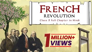 The French Revolution Class 9 full chapter (Animat