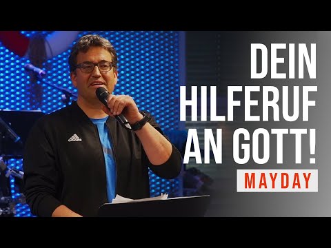 Dein Hilferuf an Gott! - MAYDAY | Gideon