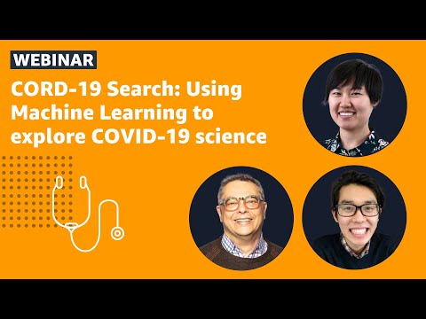 CORD-19 Search: Using Machine Learning to Explore COVID-19 Scientific Literature | AWS Public Sector