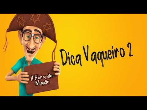 Dica Vaqueiro 2 - Pegadinho do Mução