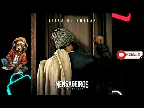 Mensageiros da Profecia - Deixa Eu Entrar (2015) (CD COMPLETO)