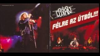 Ossian-Félre az Útból!