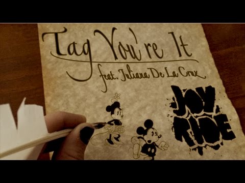 Joy Ride - Tag You're It (feat. Juliana De La Cruz)
