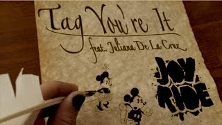 Joy Ride - Tag You're It (feat. Juliana De La Cruz)