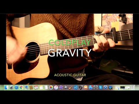 Gravity - Coldplay