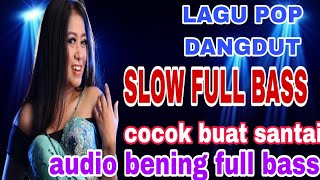 Download lagu DANGDUT POP SLOOW MUSIK NYENTRIK COCOK BUAT TEMAN SANTAI mp3 Download lagu DANGDUT POP SLOOW MUSIK NYENTRIK COCOK BUAT TEMAN SANTAI mp3
