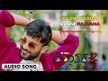 Naane Raama Naane Raavana Audio Song Kiraathaka 2 RK Tejas Yash Shettty Shivani Praddyottan