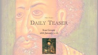 16th January 2016 Teaser Ivan Grozny