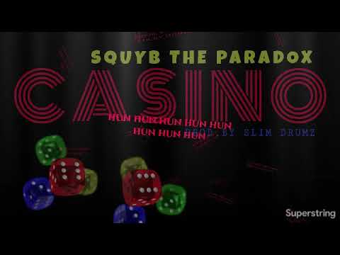 Squyb The Paradox - Casino (lyrics video)