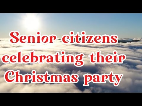 Senior citizens Christmas party 2024