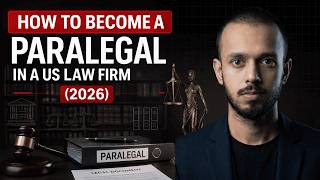 How to Become a Paralegal in a US Law Firm 2026 | Step by Step Guide