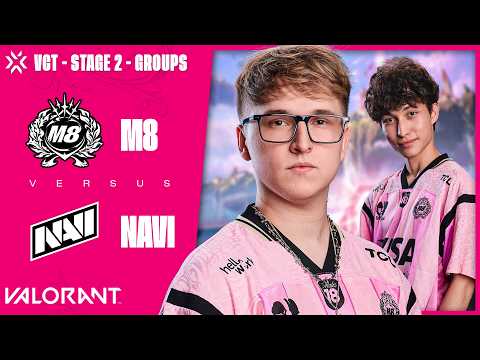 VCT - STAGE 2 - MATCH 3 - VS NAVI