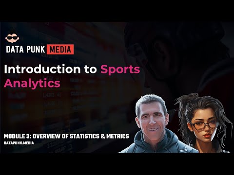 Overview of Statistics and Sports Metrics thumbnail