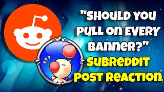 Should you pull on EVERY banner What makes you Pull on a Banner Reddit Post Reaction! [DFFOO]