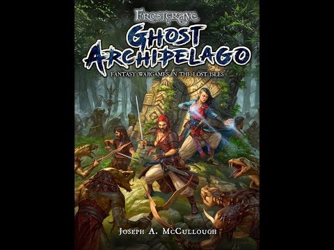 Review - Frostgrave Ghost Archipelago Fantasy Wargames In The Lost Isles by Osprey Publishing