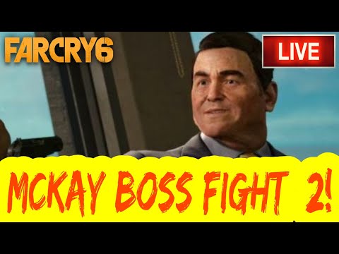 MCKAY BOSS FIGHT! | Far Cry 6 Part 10
