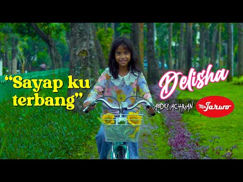 Delisha Achrian - Sayap Ku Terbang (with Abdel Achrian feat Mr.Jarwo)
