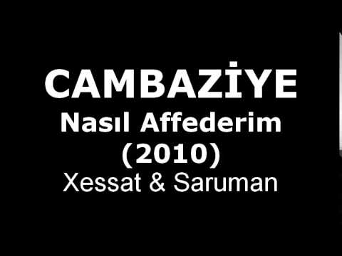 Cambaziye - Nasıl Affederim (Lyrics - Audio)