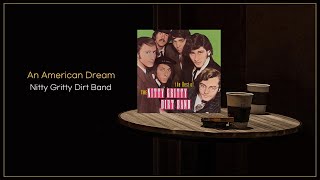 Nitty Gritty Dirt Band - An American Dream (Feat. Linda Ronstadt) / FLAC