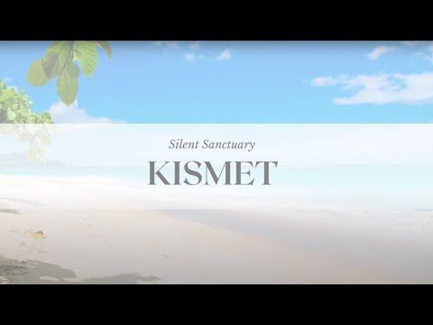Silent Sanctuary - Kismet (Official Audio)