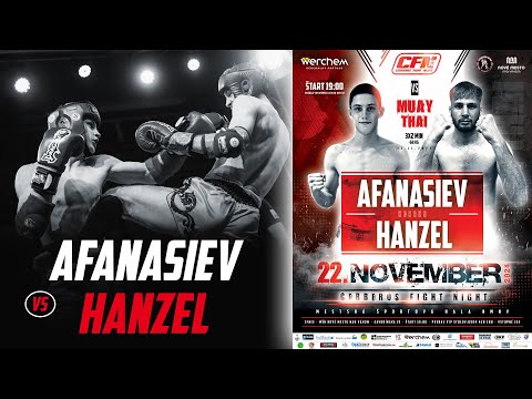 CFN13: AFANASIEV vs HANZEL - MUAY THAI