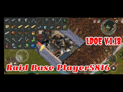 LDOE Raid Player5816 | Last Day on Earth v.1.18