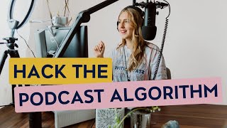 Hacking the Podcast Algorithm | SEO and Visibility Tips for Podcasters in 2024