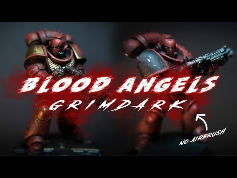 How to Paint Blood Angels || Grimdark