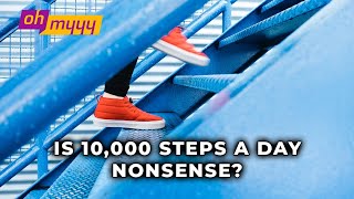 Is 10,000 Steps A Day ACTUALLY Helpful? | George Takei’s Oh Myyy