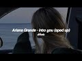 Ariana Grande - into you (sped up) lyrics // tiktok remix