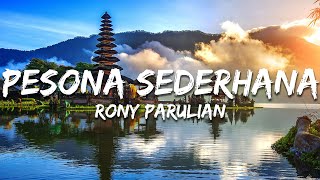 Download lagu Rony Parulian - Pesona Sederhana (Lirik/Lyrics) mp3 Download lagu Rony Parulian - Pesona Sederhana (Lirik/Lyrics) mp3