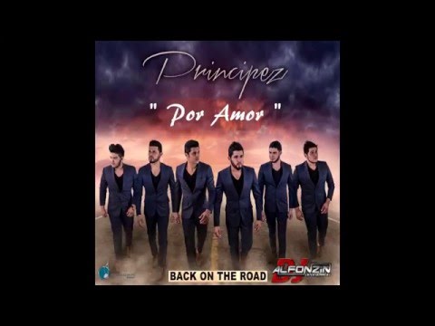 Los Principez - Por Amor | Sencillo 2016