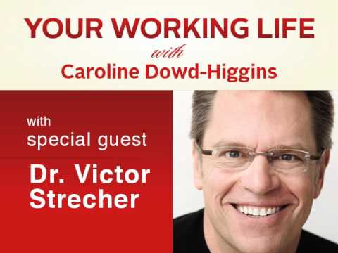Your Working Life with Dr. Victor Strecher