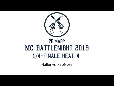1/4-Final Heat 4 Haller vs. RapNose - Primary MC Battlenight 2019