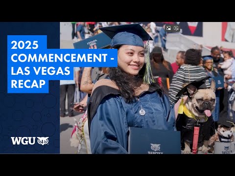 Recap - WGU 2025 Las Vegas Commencement