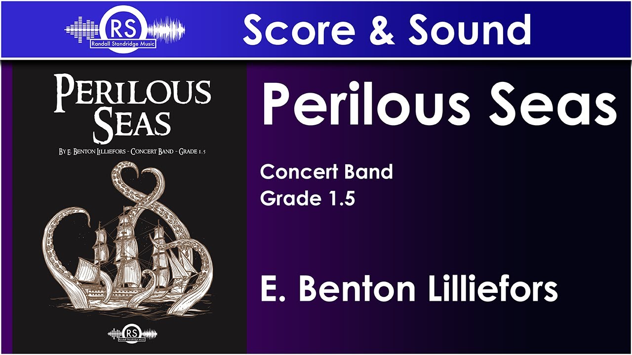 Perilous Seas - E. Benton Lilliefors (Concert Band, Grade 1.5-2)