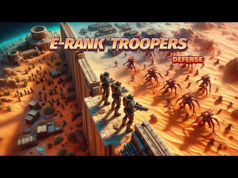 E-Rank Troopers - Defense video thumbnail