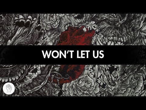 Video thumbnail for Won’t Let Us
