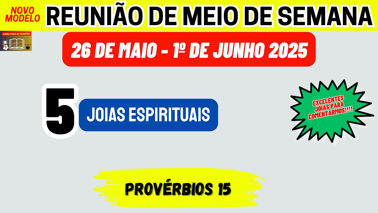 Reunião de meio de semana 26 de maio - 1 de junho 2025 Joias Espirituais. JW Brasil