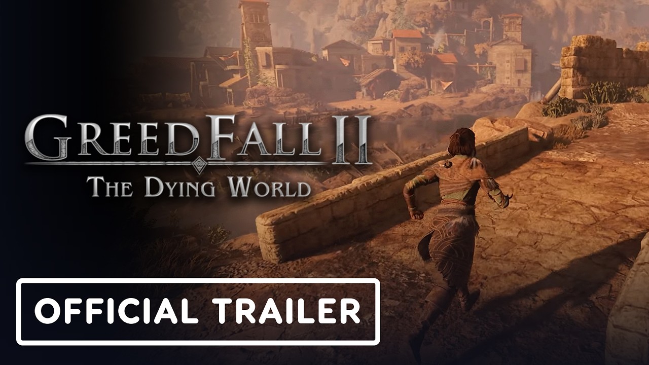 GreedFall: The Dying World - Official ‘Your Journey Begins’ Trailer