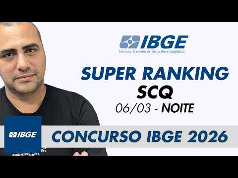 06/03 Super Ranking SCQ - NIGHT - IBGE 2026 Contest
