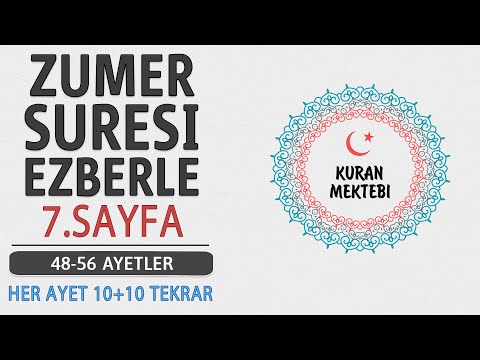 Zümer suresi 7.sayfa ezberle 10 tekrar+10 tekrar