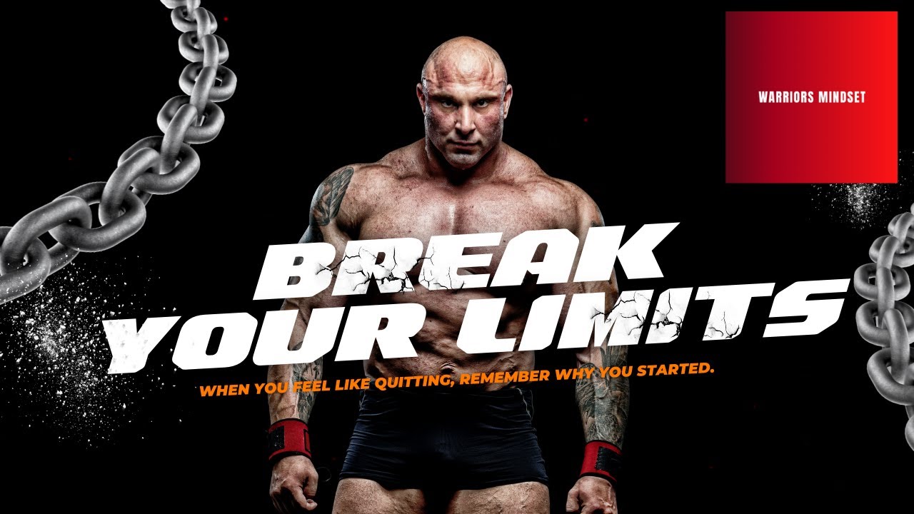 Break Your Limits | Warriors Mindset