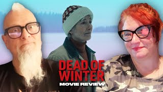 DEAD OF WINTER (2025) Film Review | Love, Loss & Suspense