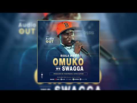 Buula bisso -Muko wa swagger ( official audio )