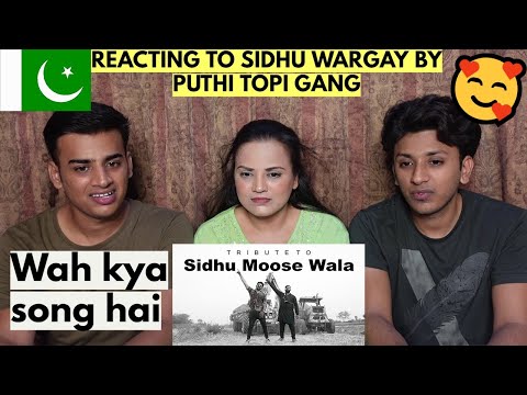 Puthi Topi Gang - SIDHU WARGAY - Mixam  | PAKISTANIS REACTION |