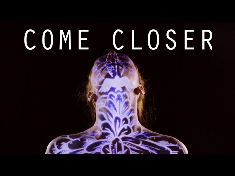 Video thumbnail for Come Closer