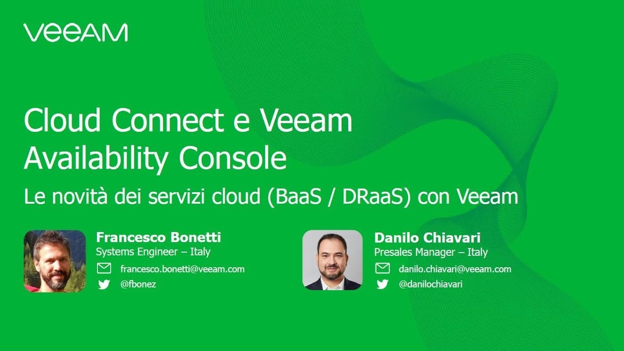 Cloud Connect e Veeam Availability Console: le novità dei servizi cloud (BaaS / DRaaS) con Veeam  video