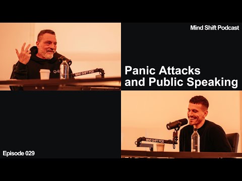 Panic Attacks and Public Speaking - Mind Shift Podcast #029