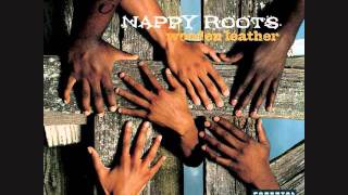 Nappy Roots - Leave This Morning (Feat. Raphael Saadiq)